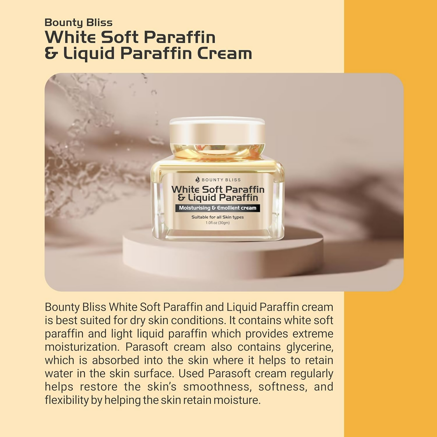 Bounty Bliss White Soft Paraffin & Liquid Paraffin Cream For Dry