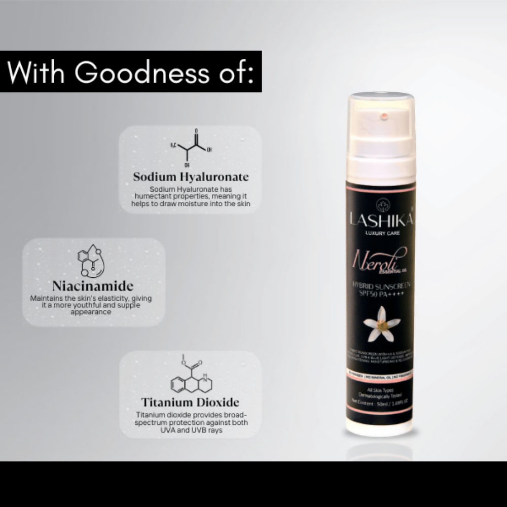 Lashika Neroli Hybrid SPF 50 Sunscreen