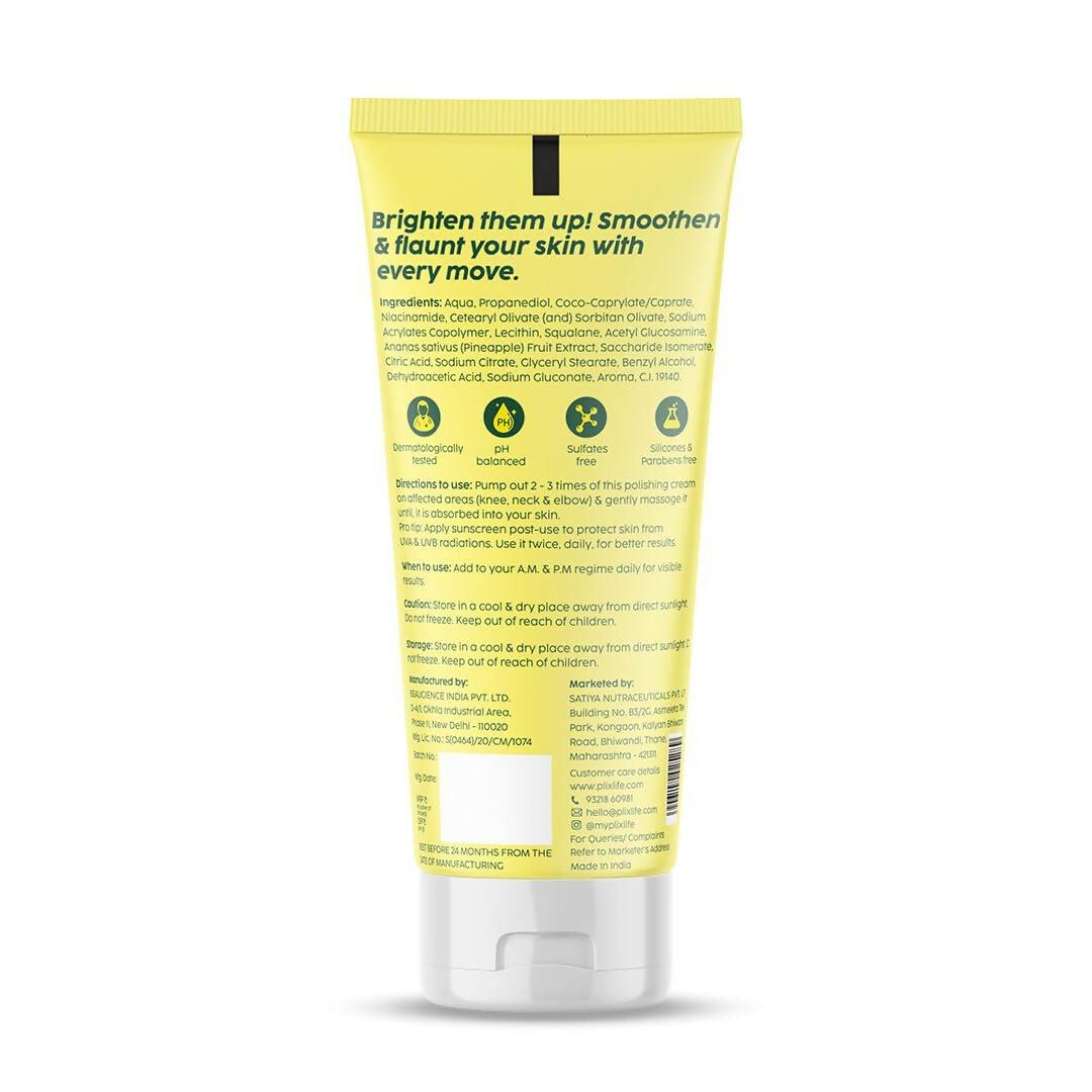 PLIX The Plant Fix Pineapple 5% Niacinamide Bright Polishing Cream For Neck, Knees & Elbows