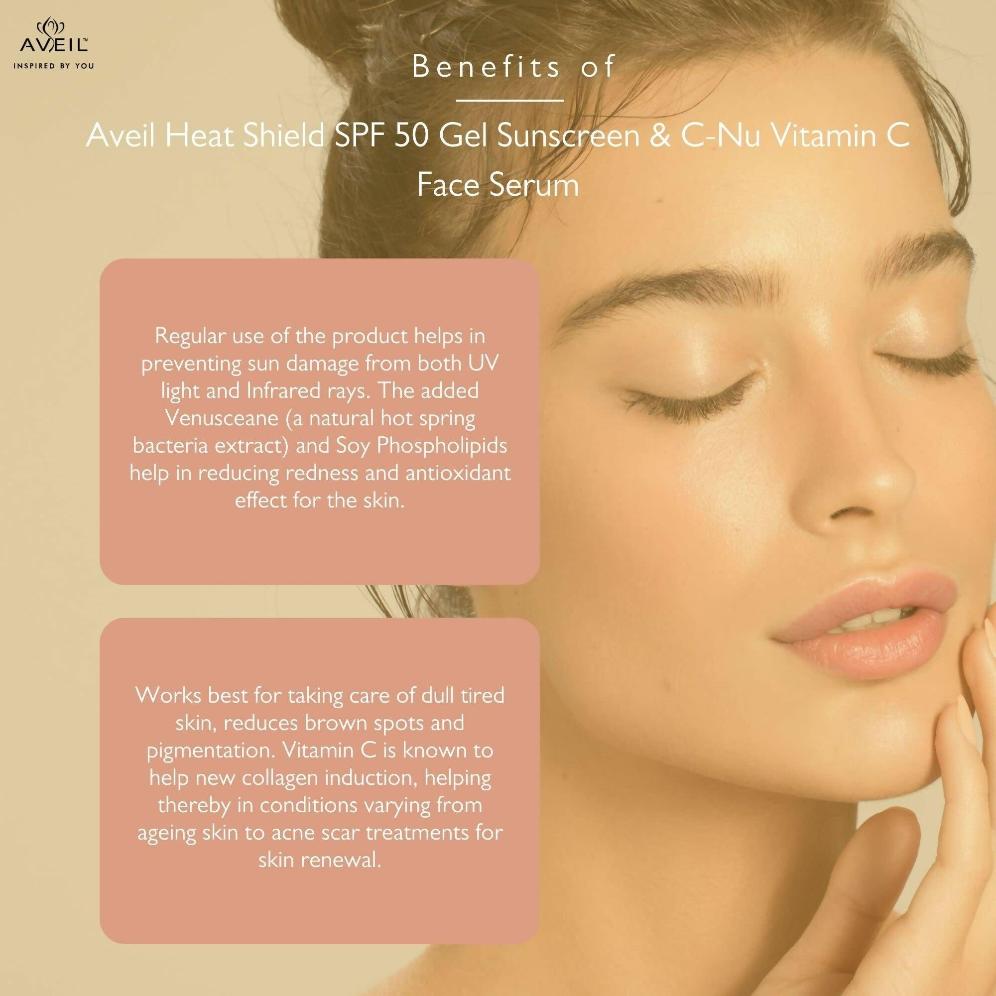 Aveil Heat Shield SPF 50 Gel Sunscreen & C-Nu Vitamin C Face Serum Combo