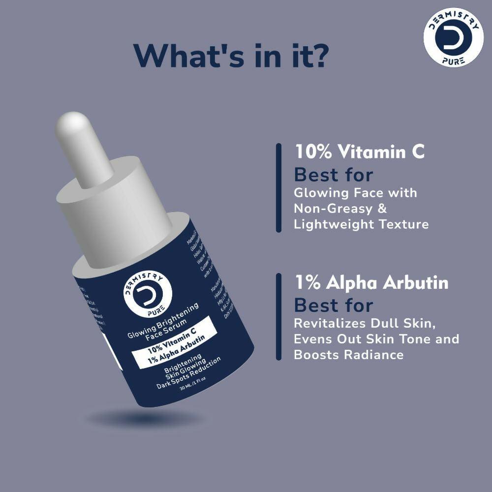 Dermistry Pure 10% Vitamin C 1% Alpha Arbutin Dull Skin Brightening Lightening Fairness Glow Serum
